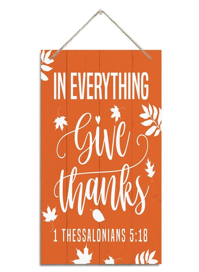 XQLSR Thanksgiving Decor, Fall Decoration, Rustic Hanging Wood Plaque Sign, Christian Home Decor, Autumn Door Sign, Bible Verse Wall Sign, 1 Thessalonians 5:18 - In Everything Give Thanks Sign - Image 1